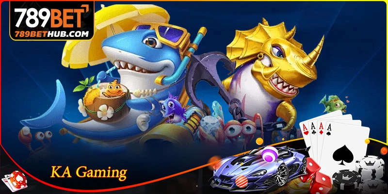 KA Gaming - Khám phá thế giới trò chơi casino trực tuyến.